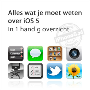 Alles wat je moet weten over iOS 5